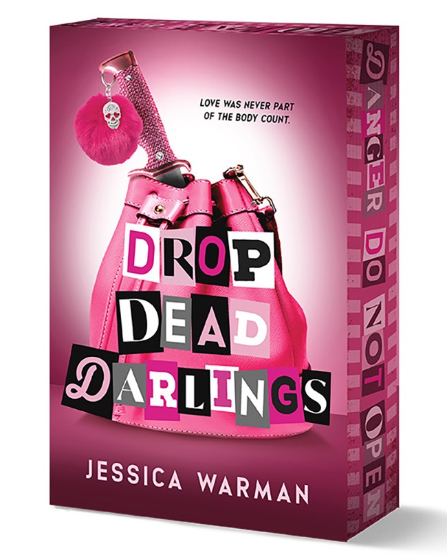 DROP DEAD DARLINGS 