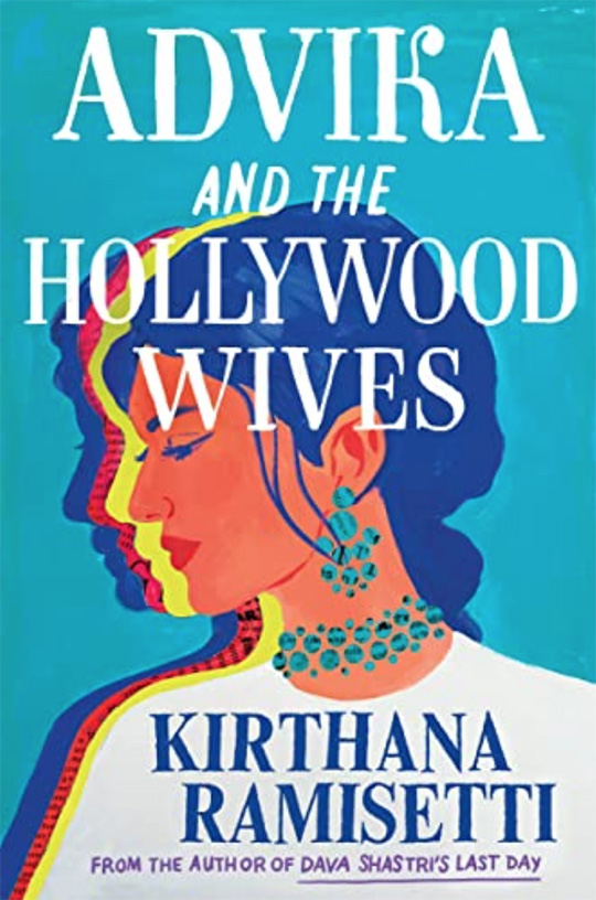 ADVIKA AND THE HOLLYWOOD WIVES 